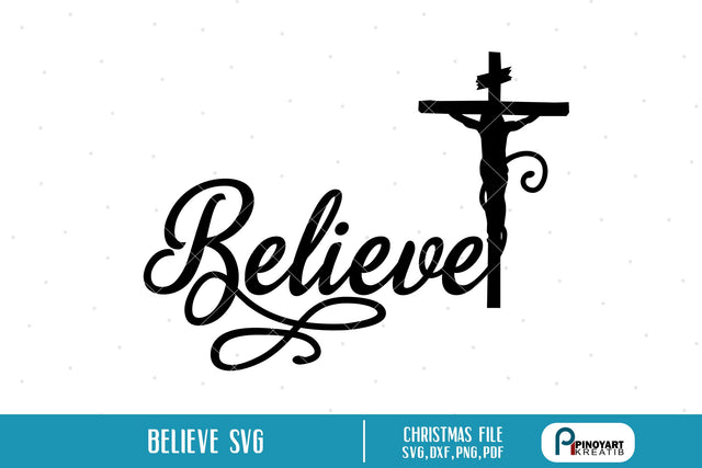 Believe Christmas Svg SVG Pinoyart Kreatib 