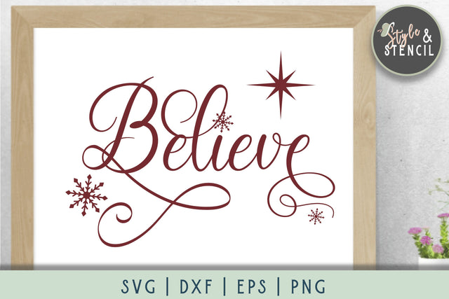 Believe Christmas SVG SVG Style and Stencil 