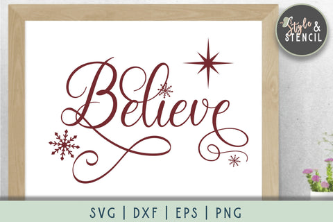 Believe Christmas SVG SVG Style and Stencil 