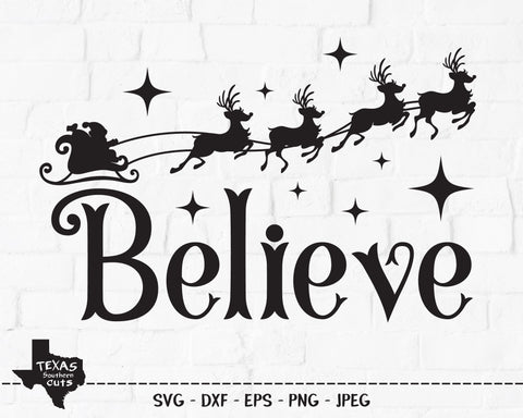 Believe | Christmas SVG SVG Texas Southern Cuts 