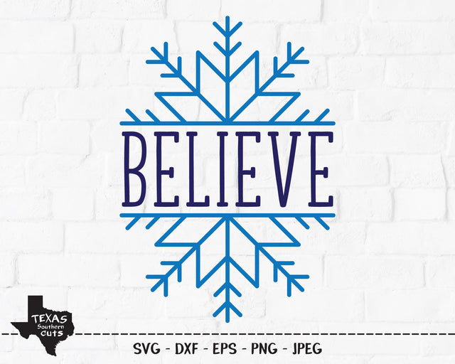 Believe | Christmas SVG SVG Texas Southern Cuts 