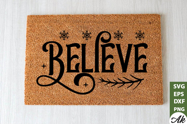 Believe Doormat SVG SVG akazaddesign 