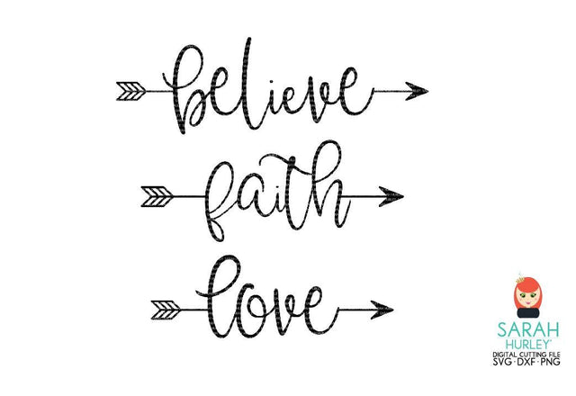Believe Faith Love Arrows SVG Sarah Hurley 