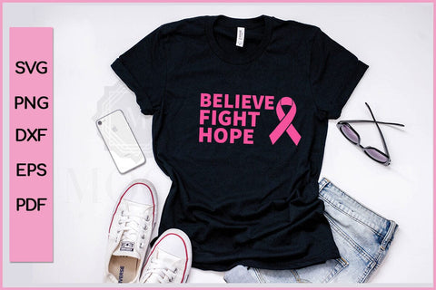 Believe Fight Hope Barest Cancer Awareness SVG PNG Craft File SVG SVG Print File 