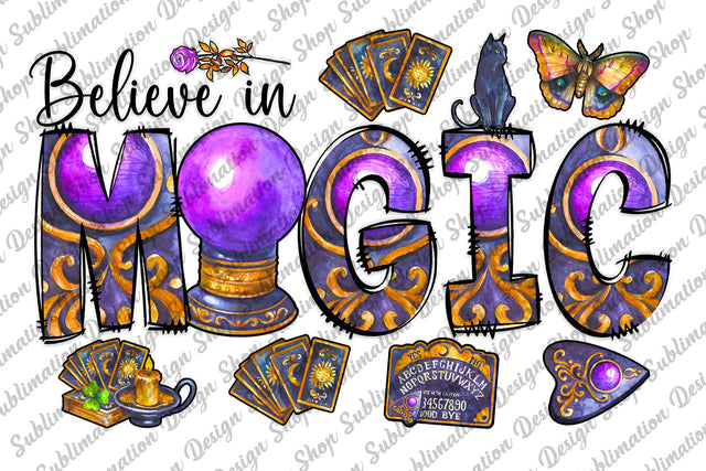 Believe in Magic Png, Magic Sublimation, Watercolor Magic, Tarot Png, Ouija Board Png, Sphere, Sublimation Design Download, Digital Download Sublimation SublimationDesignShop 