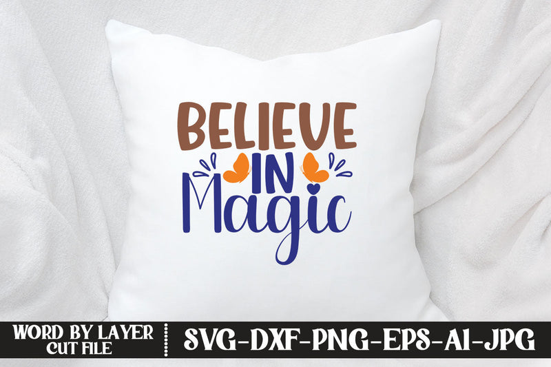 Believe In Magic Svg Cut File So Fontsy 1477