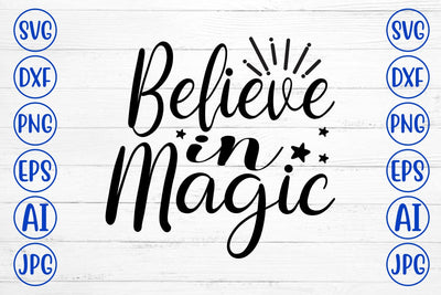 Believe In Magic SVG Design SVG Syaman 