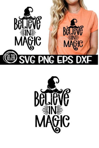 Believe In Magic - Witch Hat - Halloween - SVG PNG EPS DXF SVG On the Beach Boutique 