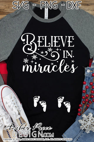 Believe in Miracles SVG | Christmas Pregnancy Reveal SVG PNG DXF | Winter Maternity SVG for Christmas | IVF & Infertility SVGs SVG Amber Price Design 