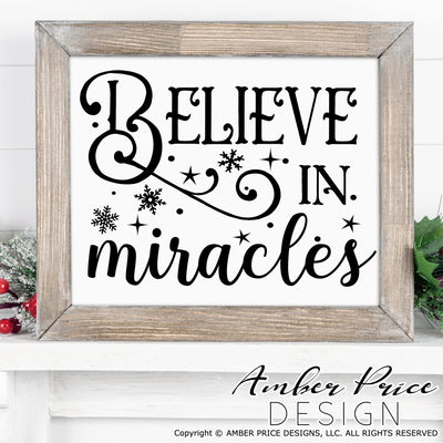 Believe in miracles SVG | Christmas SVG PNG DXF | Winter SVGs | Amber Price Design SVG Amber Price Design 