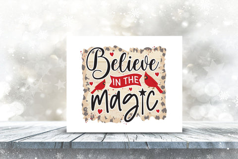 Believe in the Magic | Christmas Cardinal PNG Sublimation CraftLabSVG 