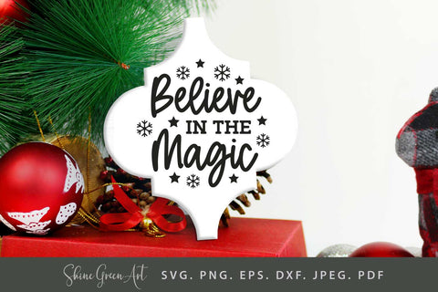 Believe in the Magic | Christmas Ornament SVG SVG Shine Green Art 