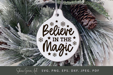Believe in the Magic | Christmas Ornament SVG SVG Shine Green Art 