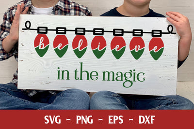 Believe in the Magic | Christmas Sign Design SVG Stacy's Digital Designs 