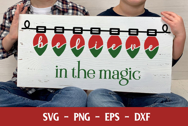 Believe in the Magic | Christmas Sign Design SVG Stacy's Digital Designs 