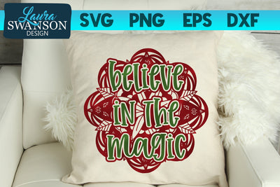 Believe in the Magic Mandala SVG Cut File SVG Laura Swanson Design 