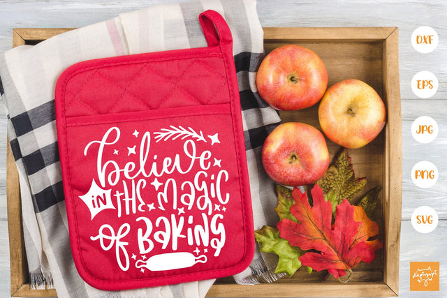 Believe In The Magic Of Baking SVG SVG dapiyupi store 