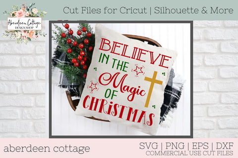 Believe In The Magic of Christmas 3 SVG Design SVG Aberdeen Cottage 