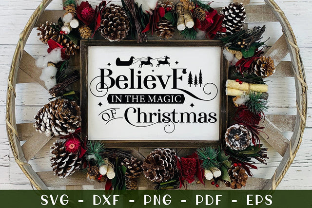 Believe in the Magic of Christmas Farmhouse SVG SVG CraftLabSVG 