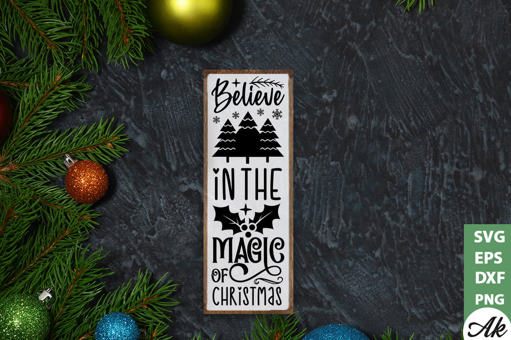 Believe in the magic of christmas Porch Sign SVG - So Fontsy