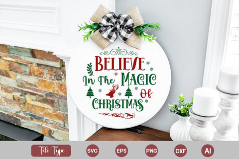 Believe In The Magic Of Christmas Round Sign SVG Cute File SVGs,Quotes and Sayings,Food & Drink,On Sale, Print & Cut SVG DesignPlante 503 