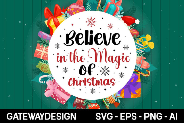 Believe In The Magic Of Christmas Round Sign Svg Design SVG designmaster24 