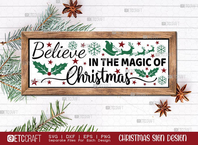 Believe In The Magic Of Christmas Sign SVG Cut File | Merry Christmas Svg | Horizontal Sign | Winter Svg | Farmhouse Decor Svg | Christmas Sign | Christmas Wood Sign Design SVG ETC Craft 