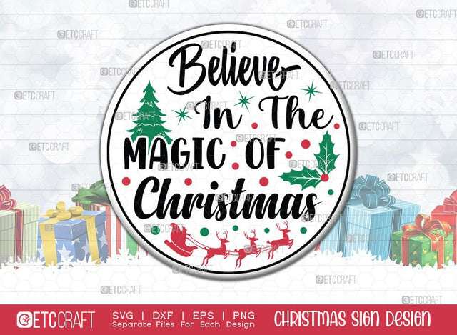 Believe In The Magic Of Christmas Sign SVG Cut File | Merry Christmas Svg | Round Sign | Winter Svg | Farmhouse Decor Svg | Christmas Sign | Christmas Wood Sign Design SVG ETC Craft 