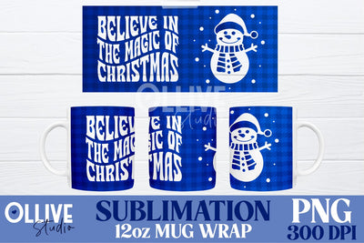 Believe In The Magic Of Christmas Sublimation Mug PNG Sublimation Ollive Studio 