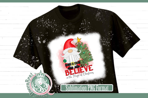 Believe In The Magic of Christmas Sublimation Sublimation QueenBrat Digital Designs 