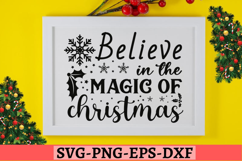 Believe in the magic of christmas SVG, Believe in the magic of christmas SVG DESIGNISTIC 