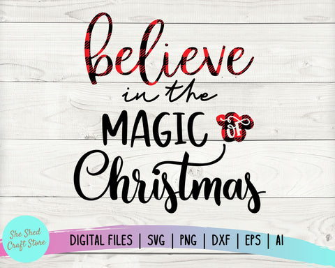 Believe In The Magic Of Christmas SVG, Buffalo Plaid Christmas Svg, Christmas SVG SVG She Shed Craft Store 
