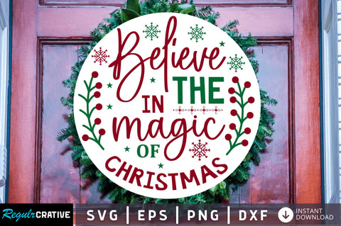 Believe in the magic of christmas SVG Design SVG Regulrcrative 