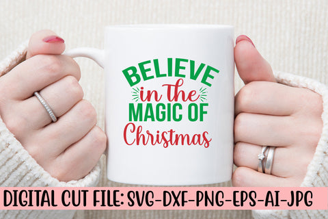 Believe In The Magic Of Christmas SVG Design SVG Syaman 