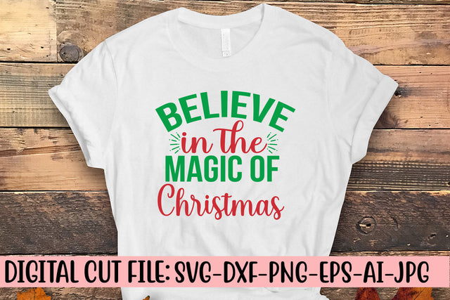 Believe In The Magic Of Christmas SVG Design SVG Syaman 