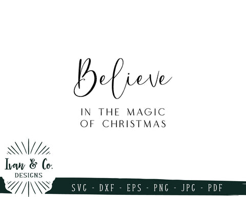 Believe in the Magic of Christmas SVG Files | Winter | Holidays | Christmas SVG (761184999) SVG Ivan & Co. Designs 