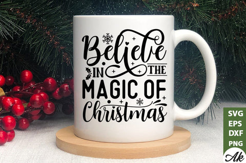 Believe in the magic of christmas SVG SVG akazaddesign 