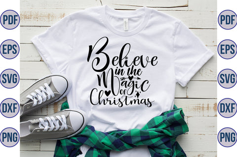 Believe in the Magic of Christmas SVG SVG orpitasn 