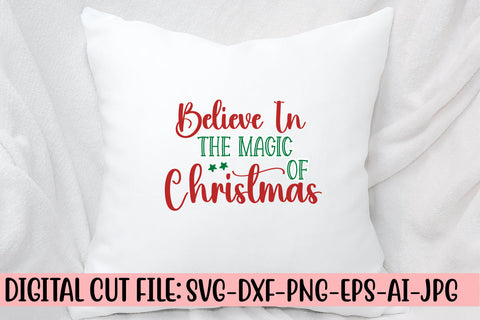 Believe In The Magic Of Christmas SVG Syaman 