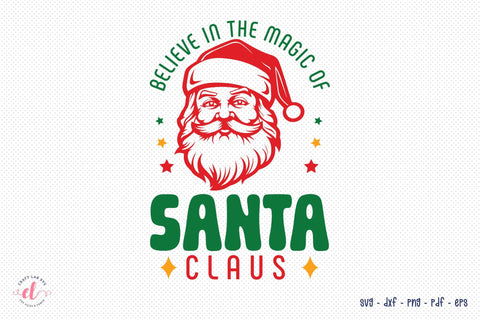 Believe in the Magic of Santa Claus SVG SVG CraftLabSVG 