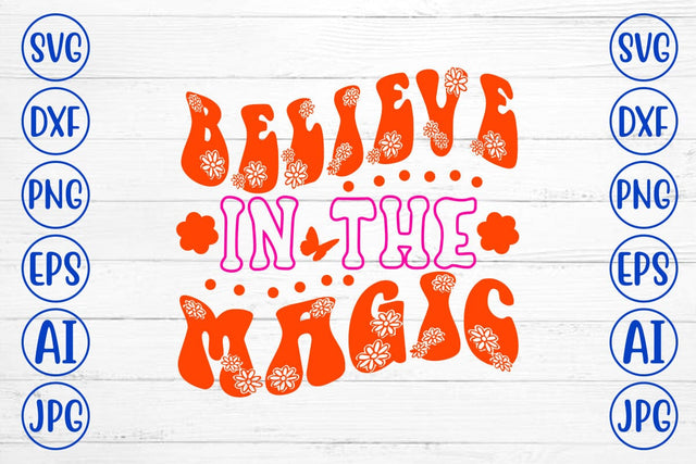 Believe In The Magic Retro SVG SVG Syaman 