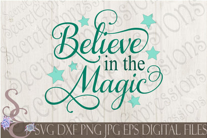 Believe in the Magic Secret Expressions SVG 
