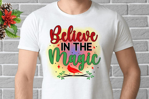 Believe in the magic Sublimation PNG, Sublimation Christmas Cardinal Design Sublimation Regulrcrative 