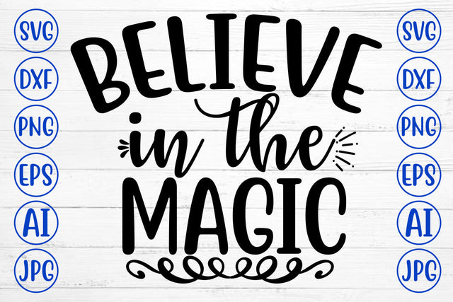 BELIEVE IN THE MAGIC SVG Cut File SVG Syaman 