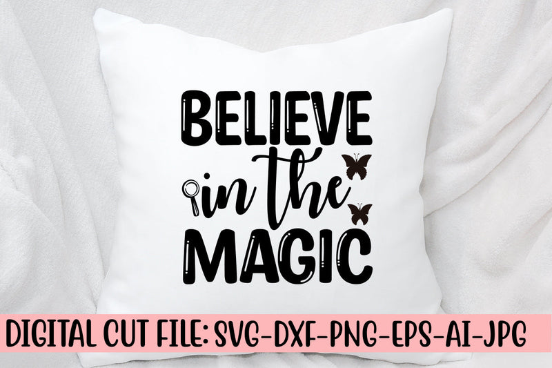 Believe In The Magic Svg Cut File So Fontsy 8084