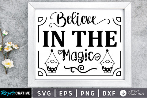 Believe in the magic SVG Design SVG Regulrcrative 