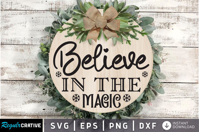 Believe in the magic SVG Design SVG Regulrcrative 