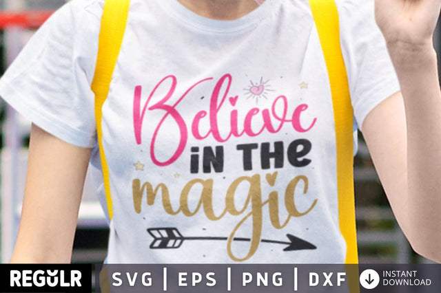 Believe in the magic SVG SVG Regulrcrative 