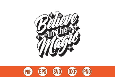 Believe in the magic SVG SVG shah alam 