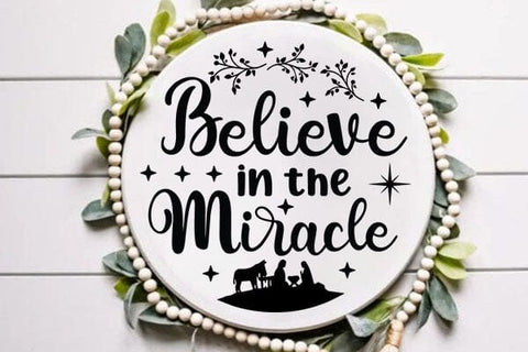 Believe In The Miracle SVG Angelina750 